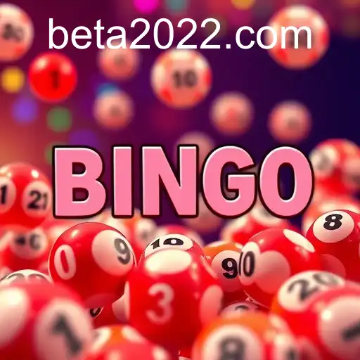 The Evolution of Bingo Games: A Look into Bet 2022