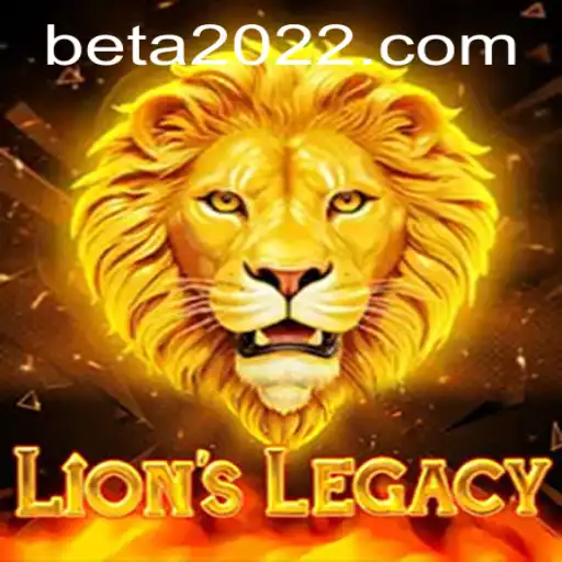 Explore the Thrills of LionsLegacy and the Impact of Bet 2022